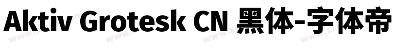 Aktiv Grotesk CN 黑体字体转换